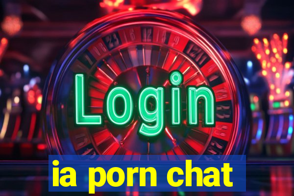 ia porn chat